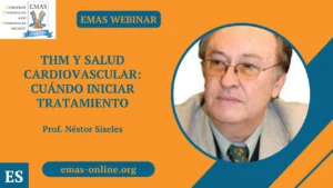 THM y salud cardiovascular: Cuándo iniciar tratamiento