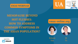 Menopause beyond hot flushes: How to address common symptoms in the Asian population? (UA)