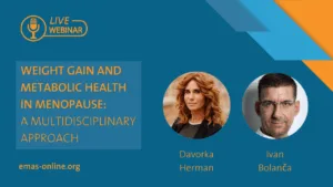 Weight gain and metabolic health in menopause: A multidisciplinary approach